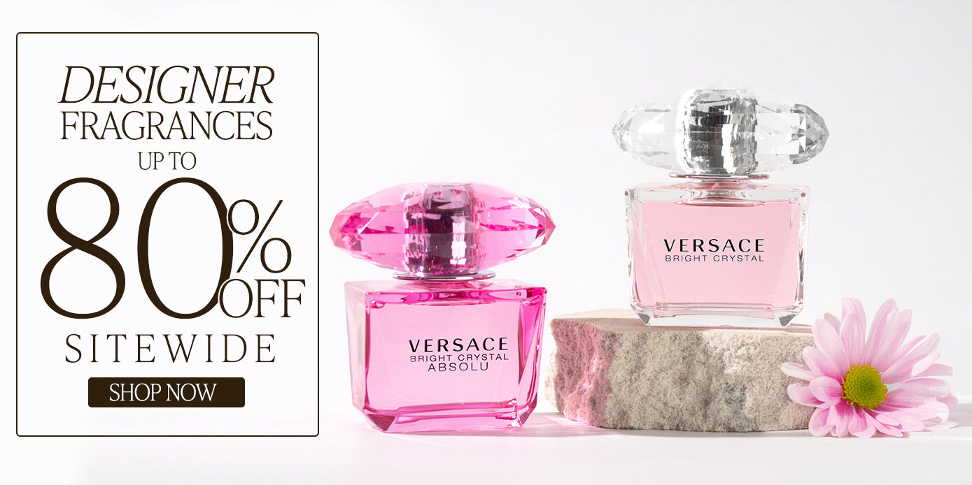 Designer Fragrances up to 80% Off Sitewide Shop Now